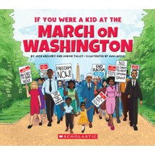 If You Were a Kid at the March on Washington