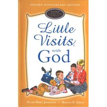 Little Visits with God: 50 Year Golden Anniversary Edition