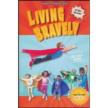 Living Bravely: 52-Week Devotional for Super-Hero Kids