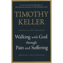 Walking With God Through Pain and Suffering (Softcover)