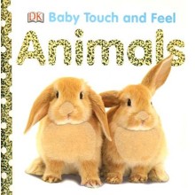 Animals: Baby Touch and Feel Board Book