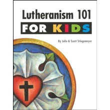Lutheranism 101 for Kids