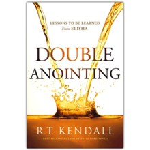 Double Anointing: Lessons to be Learned from Elisha