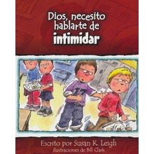 Dios, Necesito Hablarte de Intimidar  (God, I Need to Talk to You about Bullying)