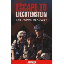 The Young Refugees #1: Escape to Liechtenstein