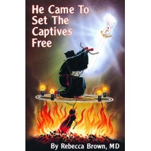 He Came To Set The Captives Free