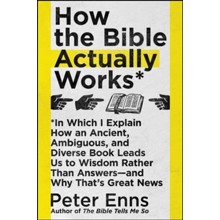 How the Bible Actually Works