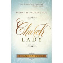 Church Lady: Discovering Freedom as a Woman of God