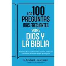 Las 100 preguntas mÃ¡s frecuentes sobre Dios y la Biblia (100 most frequently asked questions about God and the Bible)