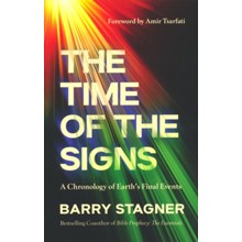 The Time of the Signs: A Chronology of Earth's Final Events