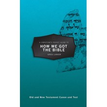 A Christian's Pocket Guide to How We Got the Bible