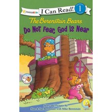 The Berenstain Bears: Do Not Fear, God Is Near