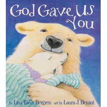 God Gave Us You Boardbook