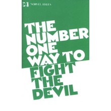 The Number One Way To Fight the Devil