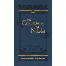 The Courage of Nikolai: A Story of Russia