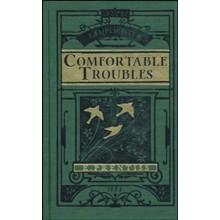Comfortable Troubles
