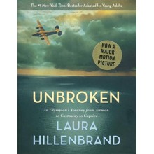 Unbroken (The Young Adult Adaption): An Olympian's Journey from Airman to Castaway to Captive