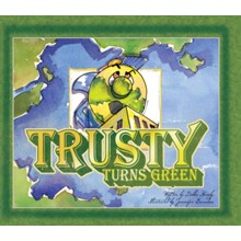 Trusty Turns Green