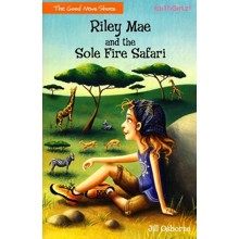 Riley Mae and the Sole Fire Safari