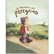 El progreso del peregrino, ediciÃ³n para niÃ±os  (The Pilgim's Progress, Kids' Edition, Spanish)