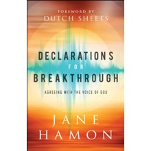 Declarations for Breakthrough: Agreeing with the Voice of God