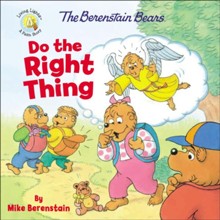 The Berenstain Bears Do the Right Thing