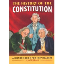 The History of The Constitution: A History Book for New Readers
