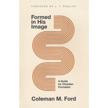 Formed in His Image: A Guide to Christian Formation