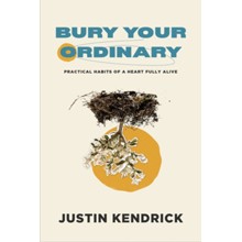 Bury Your Ordinary