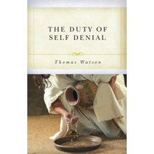 The Duty of Self-Denial and Ten Other Sermons