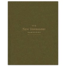 The New Testament Handbook, Sage Cloth Over Board: A Visual Guide Through the New Testament