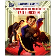 The Magnificent Mischief of Tad Lincoln