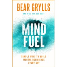Mind Fuel: Simple Ways to Build Mental Resilience Every Day