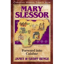 Mary Slessor: Forward into Calabar