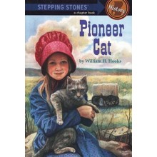 Stepping Stones, A History Chapter Book: Pioneer Cat
