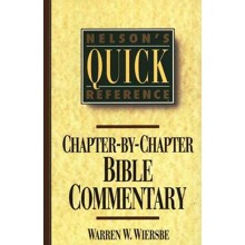 Nelson's Quick Reference Chapter-by-Chapter Bible Commentary