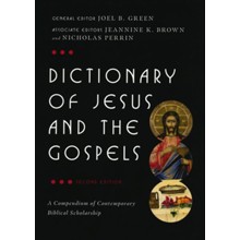 Dictionary of Jesus and the Gospels, Second Edition