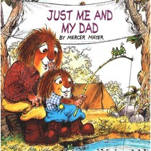 Mercer Mayer's Little Critter: Just Me and My Dad