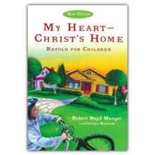 My Heart-Christ's Home Retold for Children
