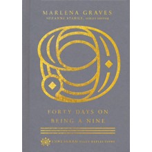 Forty Days on Being a Nine