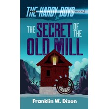 The Secret of the Old Mill
