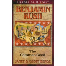 Benjamin Rush: The Common Good