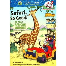 Safari, So Good!: All About African Wildlife