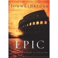 Epic: The Story God Is Telling, softcover