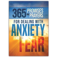 365 Promises and Prayers Dealing with Anxiety and Fear