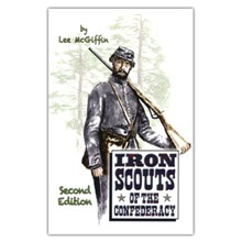 Iron Scouts of the Confederacy, 2nd Ed