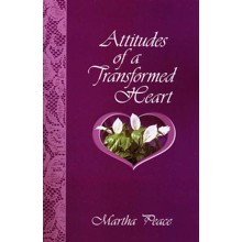 Attitudes of a Transformed Heart