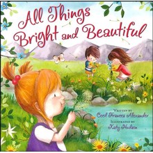 All Things Bright and Beautiful Board Book