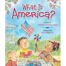 What Is America?