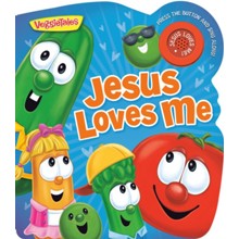 Jesus Loves Me: A VeggieTales Book